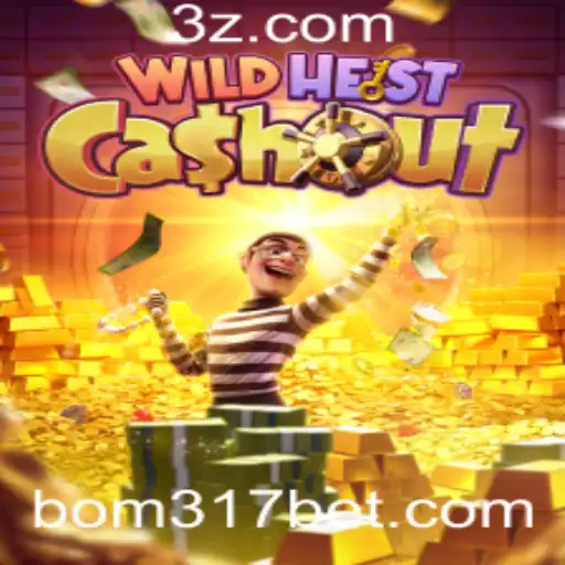 Desvendando os Segredos do Jogo WildHeistCashout com bom317 bet